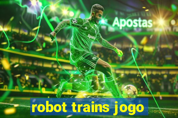 robot trains jogo